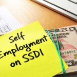 Self-Employment Income on SSDI: How SSA Actually Evaluates It